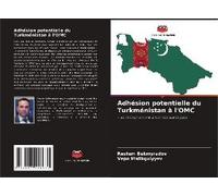 Adhésion Potentielle Du Turkménistan À L'omc