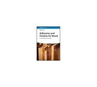 Adhesives And Finishes For Wood