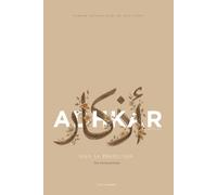 Adhkar ｜ Sous Sa protection - Planner d’apprentissage d'invocations - Beige: Adhkâr authentiques du quotidien pour se rapprocher d’Allah