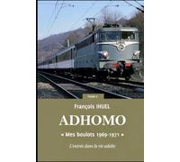 AD'HOMO tome 5: Mes boulots 1969-1971