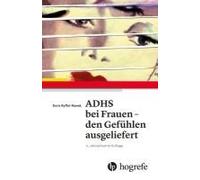 Adhs Bei Frauen - Den Gefühlen Ausgeliefert
