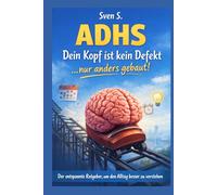 ADHS im echten Leben: Warum dein Kopf anders funktioniert, einfach und offen.