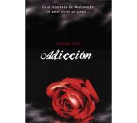 Adicción | Claudia Gray Claudia Gray (Auteur)