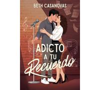 Adicto a tu recuerdo