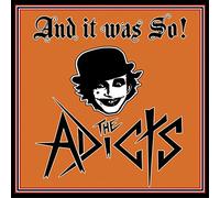 Adicts - and It Was So [Import]