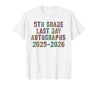 Adieu 5e année dernier Jour 2026 autographes par Lots Fin d'année T-Shirt