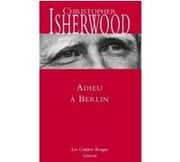 Adieu à Berlin Christopher Isherwood (Auteur)