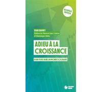 Adieu à la croissance - Bien vivre dans un monde solidaire - Jean Gadrey - Les Petits Matins - Poche - Essai