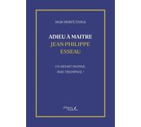 Adieu à Maitre Jean-Philippe Esseau