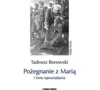 Adieu à Maria et autres histoires de Borowski (Buch auf Polnisch)