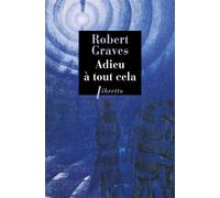 Adieu à tout cela - Robert Graves - Libretto - broché - Roman