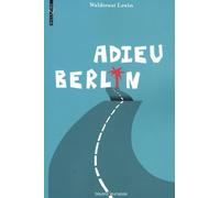 Adieu Berlin