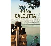 Adieu Calcutta