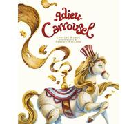 Adieu carrousel