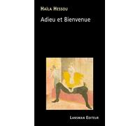 Adieu et bienvenue - Haïla Hessou - Lansman Eds - broché - Théâtre