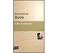 Adieu Fombonne - Emmanuel Bove - Castor Astral - Poche - Roman
