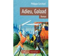 Adieu, Galaad - Philippe Cerchiari - L'harmattan - broché - Roman
