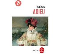 Adieu ! Honoré de Balzac (Auteur)