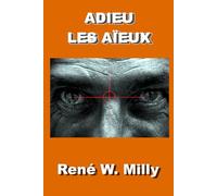 Adieu les aïeux