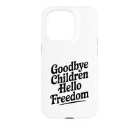 Adieu Les Enfants, Bonjour la liberté Coque pour iPhone 15 Pro