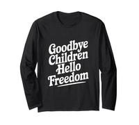 Adieu Les Enfants, Bonjour la liberté Manche Longue