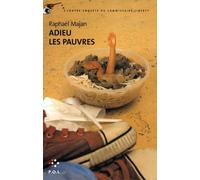 Adieu les pauvres Raphaël Majan (Auteur)