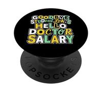 Adieu Les prêts étudiants Bonjour médecin salaire PopSockets PopGrip Adhésif