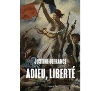 Adieu, liberté