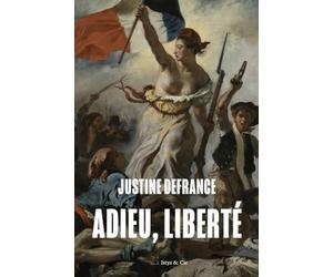 Adieu, liberté