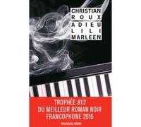 Adieu Lili Marleen Christian Roux (Auteur)