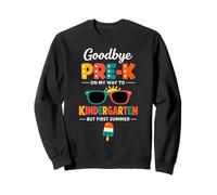 Adieu l'obtention du diplôme de pré-Maternelle à la Maternelle Premier été Sweatshirt