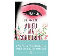 Adieu ma concubine - Lilian Lee - J'ai Lu - Livre