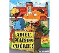 Adieu, maison chérie !