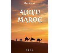 Adieu Maroc
