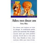 Adieu mes douze ans