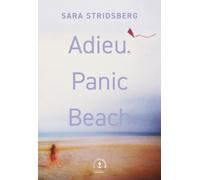 Adieu, Panic Beach: Roman étranger