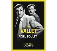 Adieu poulet ! Raf Vallet (Auteur), Gilles Magniont (Préface)