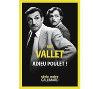 Adieu poulet ! Raf Vallet (Auteur), Gilles Magniont (Préface)
