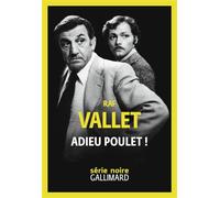 Adieu poulet ! - Raf Vallet - Gallimard - broché - Roman