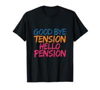 Adieu Tension Hello Pension Funny Retirement T-Shirt