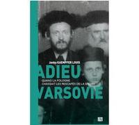 Adieu varsovie Janka Kaempfer-Louis (Auteur)