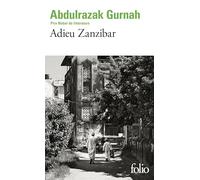 Abdulrazak Gurnah – Adieu Zanzibar – Roman – Poche
