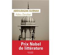 Adieu Zanzibar - Abdulrazak Gurnah - Denoël - broché - Roman