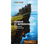 Adieux et retrouvailles (L'assassin royal)