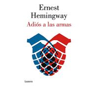Adiós a las armas – Édition Lumen