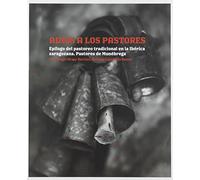 Adiós a los pastores. Epílogo del pastoreo tradicional en la ibérica zaragozana.: Pastores de Munébrega