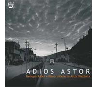 Georges Rabol - Adios Astor