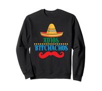 Adios Bitchachos T-Shirt Cinco de Mayo Cadeau de fête Sweatshirt