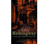 Adios, Hemingway Fuentes, Leonardo Padura (Auteur)