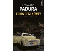 Adios Hemingway - Leonardo Padura (Fuentes) - Points - Poche - Roman